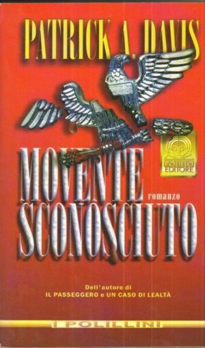 MOVENTE SCONOSCIUTO di Patrick A. Davis ed. Polillo