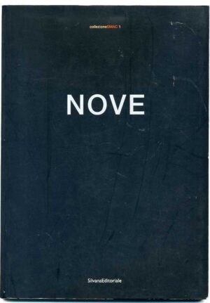 NOVE a cura di Lorenzo Canova ed. 2007 Silvana Editoriale