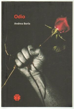 Odio di Andrea Borla ed. Tespi