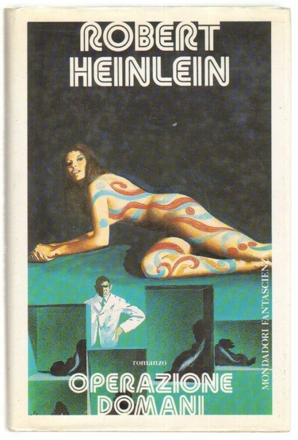 OPERAZIONE-DOMANI-di-Robert-Heinlein-1-ed-Mondadori-113590108044