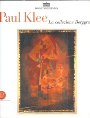 PAUL KLEE.LA COLLEZIONE BERGGRUEN ed. Skira