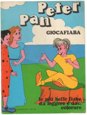 PETER PAN - Fiabe da Leggere e Colorare Giocafiaba n. 6 ed. Arcobaleno