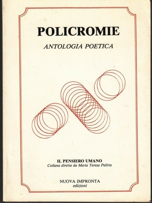 POLICROMIE-Antologia-Poetica-a-cura-di-M-T-Palitta-ed-Nuova-Impronta-113917354624