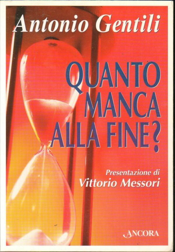 QUANTO-MANCA-ALLA-FINE-di-Antonio-Gentili-ed-Ancora-1998-112619300254