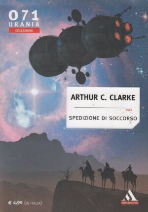 Spedizione di soccorso di Arthur Clarke - Urania n. 071 (Collezione) ed. Mondadori