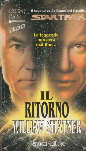 Star Trek - Il Ritorno di William Shatner - Fantascienza n. 45 ed. Fanucci