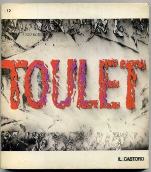 TOULET di Giuliana Toso Rodinis 1° ed. 1967 Il Castoro n. 12