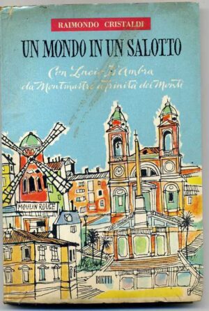 Un mondo in salotto di Raimondo Cristaldi ed. Bietti (1961)