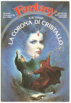Urania Fantasy n. 7 LA CORONA DI CRISTALLO di Clough ed. Mondadori