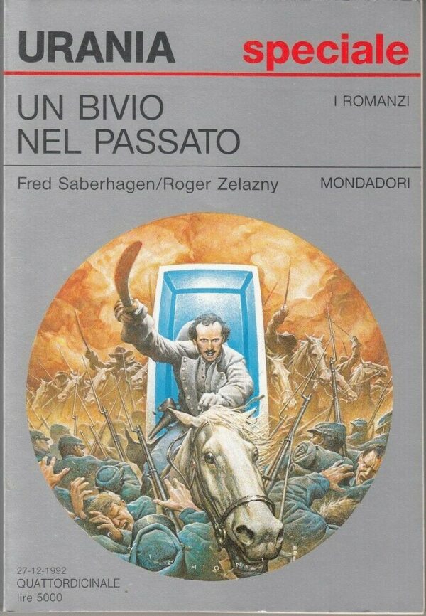 Urania-n-1195-UN-BIVIO-NEL-PASSATO-di-Saberhagen-e-Zelazny-ed-Mondadori-123794249964