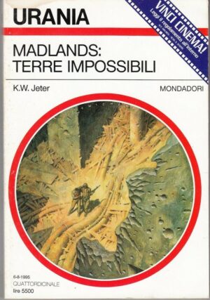 Urania n. 1263 MADLANDS: TERRE IMPOSSIBILI di Jeter ed. Mondadori