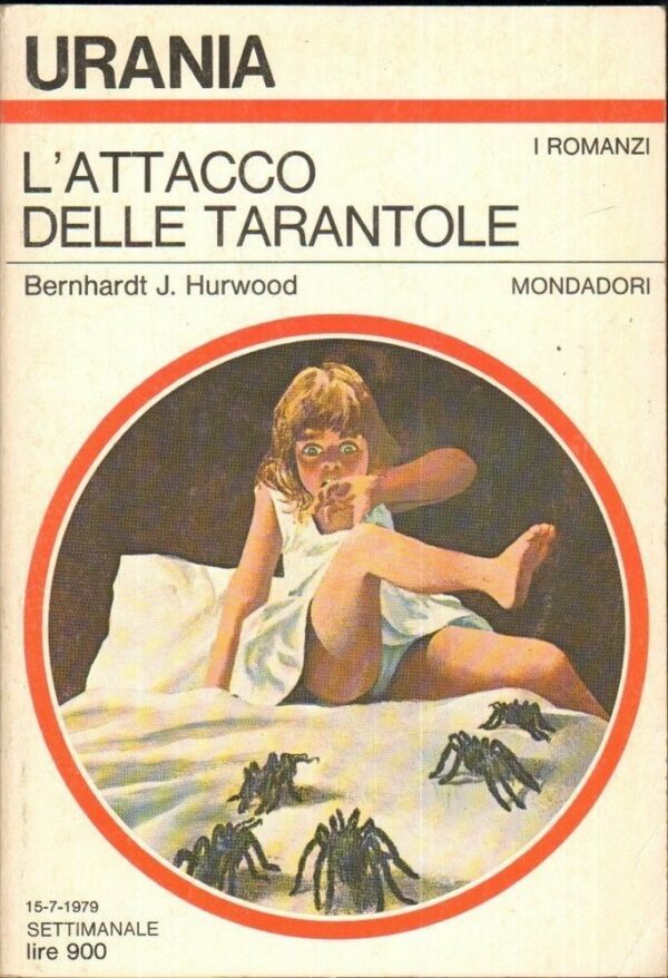 Urania-n-792-LATTACCO-DELLE-TARANTOLE-di-B-J-Hurwood-ed-Mondadori-1979-111915260884