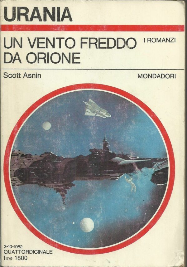 Urania-n-928-UN-VENTO-FREDDO-DA-ORIONE-di-Scott-Asnin-ed-Mondadori-121320495924