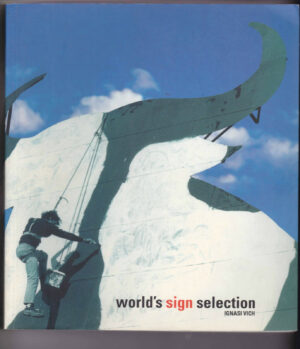 WORLD'S SIGN SELECTION di Ignasi Vich ed. Index book (English and spanish)