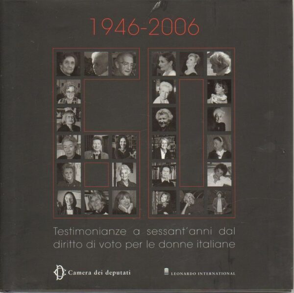 1946-2006-TESTIMONIANZE-A-SESSANTANNI-DAL-DIRITTO-DI-VOTO-PER-LE-DONNE-ITALIANE-112425914375