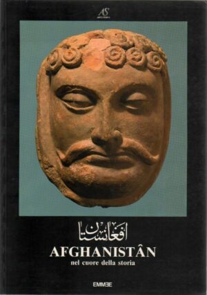 AFGHANISTAN. Nel cuore della storia ed. 1985 Microlito