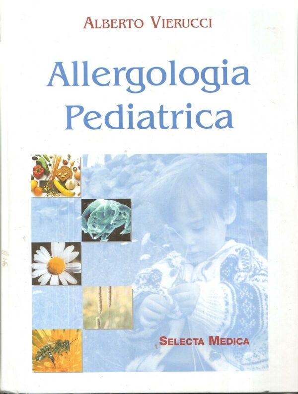 ALLERGOLOGIA-PEDIATRICA-di-Alberto-Vierucci-ed-Selecta-111573877755