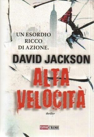 ALTA VELOCITA' David Jackson ed. Time Crime