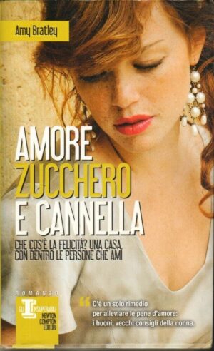 Amore, zucchero e cannella di Amy Bratley ed. Newton Compton