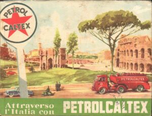 ATTRAVERSO L'ITALIA CON PETROLCALTEX Itinerari Turistici