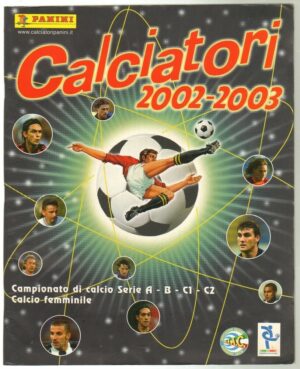 Album CALCIATORI 2002-2003 ed. Panini COMPLETO
