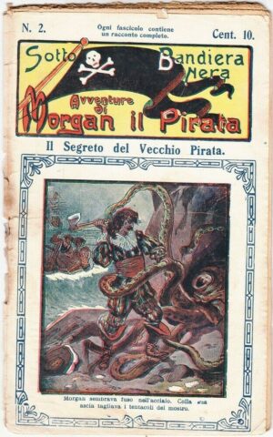 Avventure di Morgan il Pirata n. 2: IL SEGRETO DEL VECCHIO PIRATA