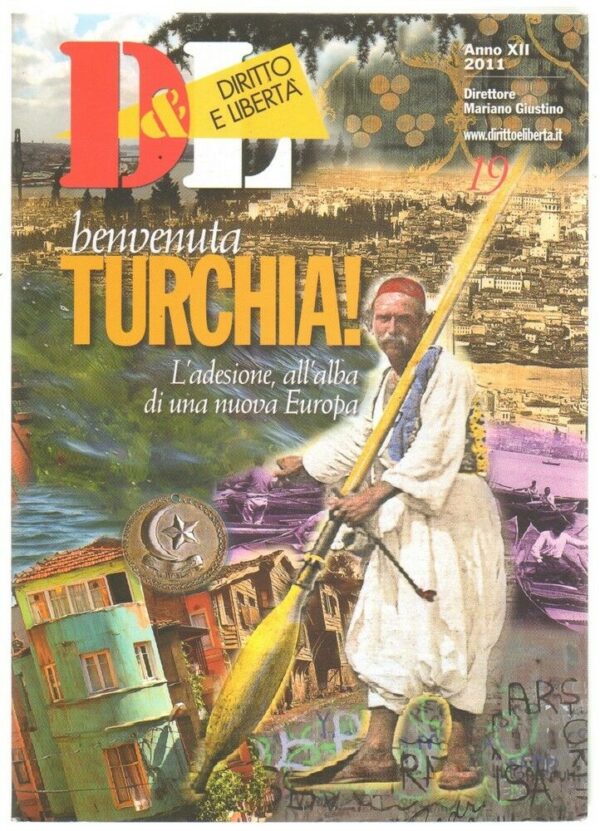 BENVENUTA-TURCHIA-DL-Diritto-e-Liberta-Anno-XII-2011-ed-Mariano-Giustino-112980619155