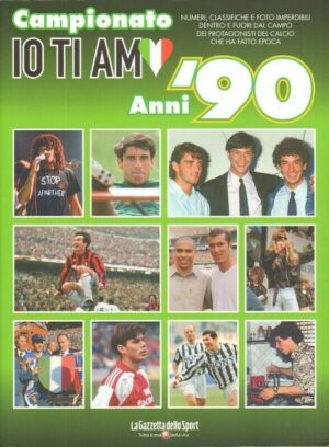 CAMPIONATO IO TI AMO. Anni '90. 1990. La gazzetta dello sport