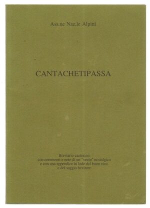 CANTACHETIPASSA Breviario Canterino ed. Associanzione Nazionale Alpini