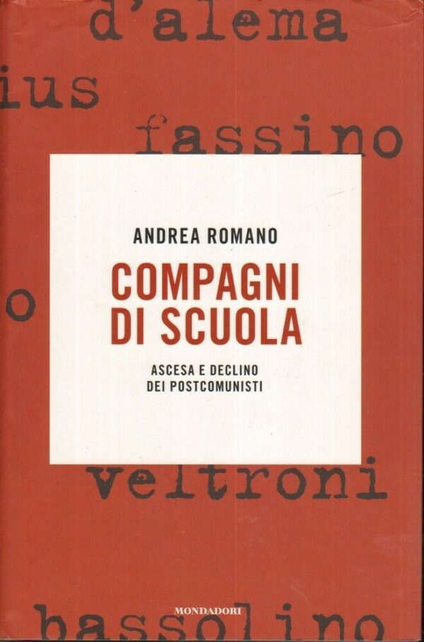 COMPAGNI-DI-SCUOLA-di-Andrea-Romano-ed-Mondadori-111896006565