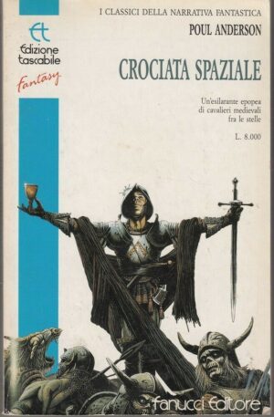 CROCIATA SPAZIALE di Poul Anderson ed. Fanucci
