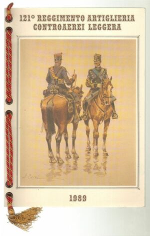 Calendario 121° Reggimento Artiglieria Controaerei Leggera Anno 1989. Con Cordoncino Originale
