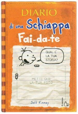 DIARIO DI UNA SCHIAPPA. FAI-DA-TE di Jeff Kinney ed. Il Castoro