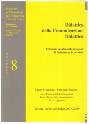 DIDATTICA DELLA COMUNICAZIONE DIDATTICA Quaderni 8 ed. MIUR