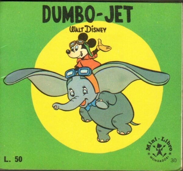 DUMBO-JET-di-Walt-Disney-Mini-Libro-n-30-ed-Mondadori-122549731265