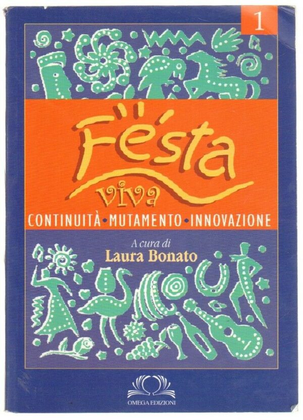 FESTA-VIVA-Vol-1-di-Laura-Bonato-ed-Omega-113039677585