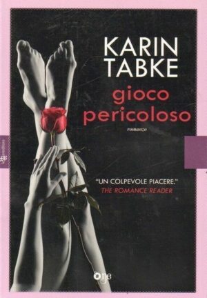 GOCO PERICOLOSO di Karin Tabke ed. One