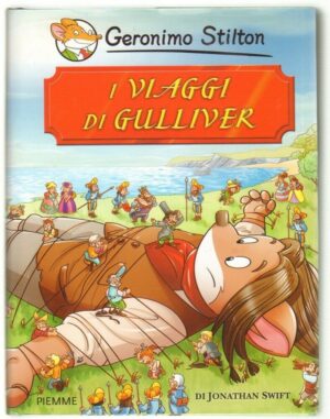Geronimo Stilton: I viaggi di Gulliver di Jonathan Swift ed. Piemme