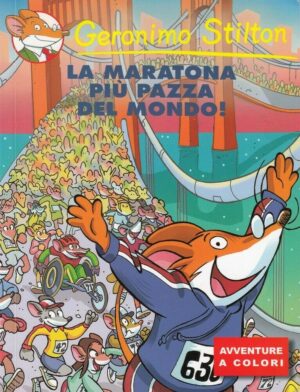 Geronimo Stilton LA MARATONA PIU' PAZZA DEL MONDO! Ediz. Fuori Comm. Kinder Cioc