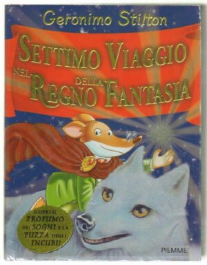 Geronimo Stilton: SETTIMO VIAGGIO NEL REGNO DELLA FANTASIA ed. Piemme