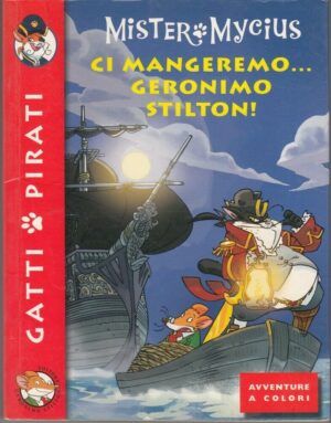 Geronimo Stilton n. 1 CI MANGEREMO GERONIMO STILTON ed. Piemme