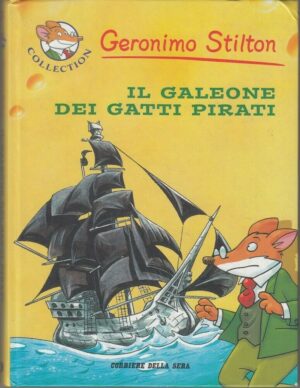 Geronimo Stilton n. 5 IL GALEONE DEI GATTI PIRATI ed. Corriere