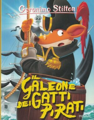 Geronimo Stilton n. 8 IL GALEONE DEI GATTI PIRATI ed. Piemme