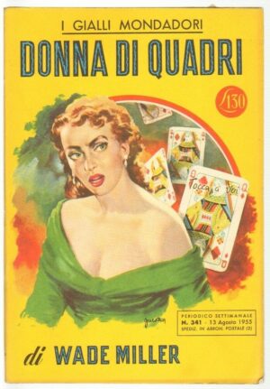 I Gialli Mondadori n. 341 DONNA DI QUADRI di Wade Miller. 1955 Mondadori