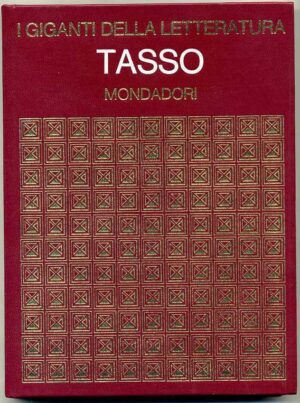 I giganti della letteratura. TASSO ed. Mondadori