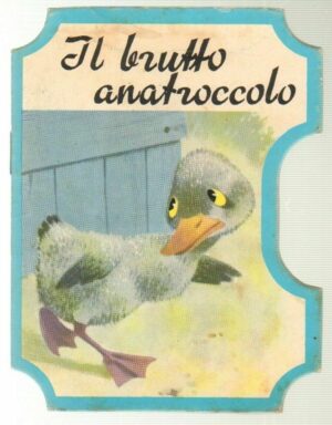 Il brutto anatroccolo - Collana Monica n. 5 ed. Capitol