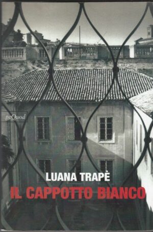 IL CAPPOTTO BIANCO di Luana Trapè ed. PeQuod