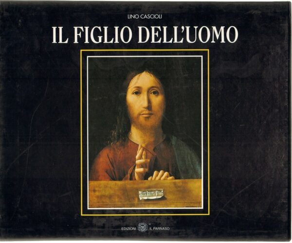 IL-FIGLIO-DELLUOMO-di-Lino-Casoli-ed-1991-Il-Parnaso-111572437705