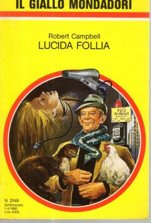IL GIALLO MONDADORI n°2148 LUCIDA FOLLIA di Robert Campbell