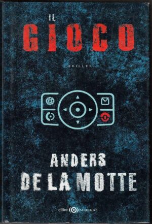 IL GIOCO di Anders De La Motte ed. Elliot